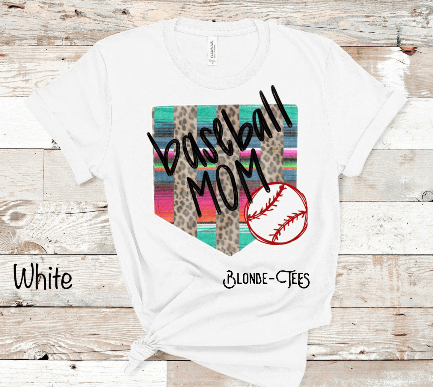 Baseball Mom w/ Serape & Leopard Homeplate & Baseball - 3 Color Options - Premium from Blonde Tees - Just $25! Shop now at ZLA